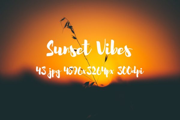 日落美景高清照片素材 Sunset Vibes photo pack