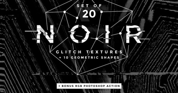20个毛刺纹理/像素扭曲抽象背景图片素材 Noir Glitch Textures and Shapes
