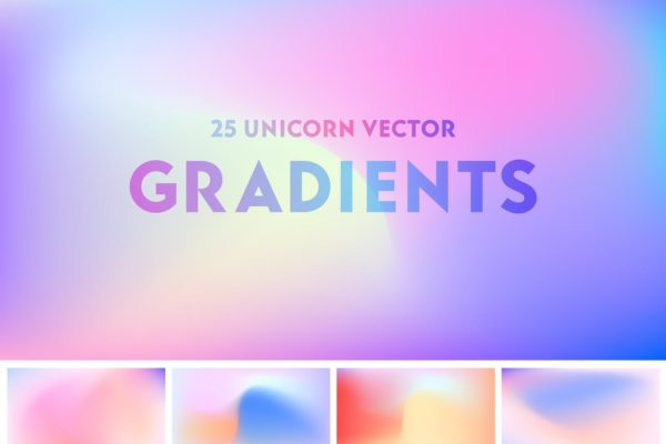 25款高分辨率彩色渐变背景图片素材[AI&JPG] Unicorn Vector Gradients – Colorful Background