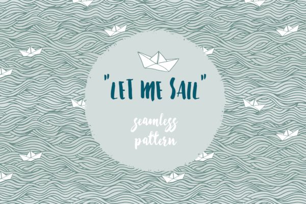 让我航行主题海浪手绘无缝图案纹理背景图片素材 Let me Sail – Seamless Pattern