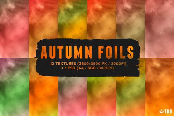 12秋季箔纹理+智能PSD模板 12 Autumn Foil Textures + Smart PSD