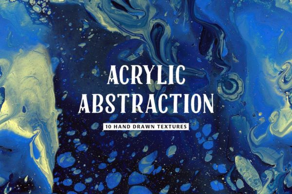 丙烯酸树脂油画颜料抽象肌理纹理 Acrylic Abstraction Textures