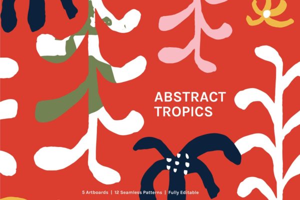 抽象热带无缝植物图案纹理素材精选 Abstract Tropics | Boards + Patterns