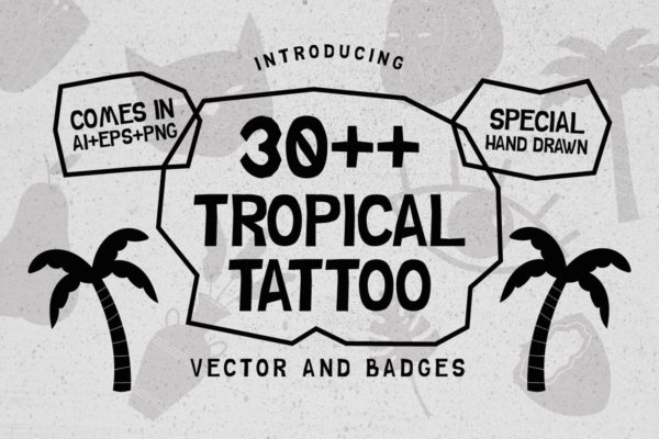 30+热带主题纹身/徽章矢量图形图案素材精选 30++ TROPICAL TATTOO VECTOR & BADGES