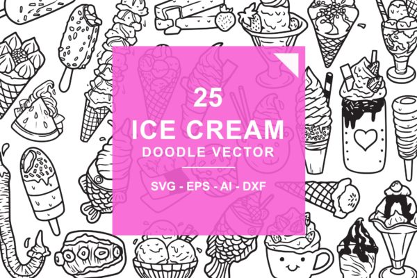 25款冰淇淋涂鸦手绘图案设计素材精选 Ice Cream Doodle Vector