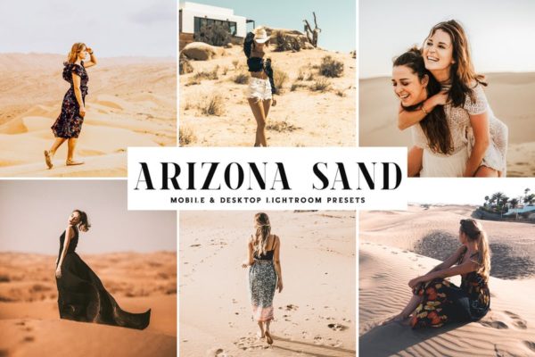 沙漠旅游摄影必备的调色滤镜大洋岛精选LR预设 Arizona Sand Mobile & Desktop Lightroom Presets