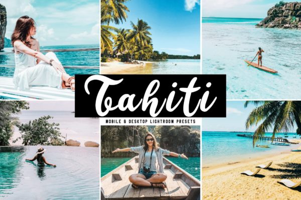 海边沙滩摄影专业Lightroom调色预设 Tahiti Mobile & Desktop Lightroom Presets缩略图 海边沙滩摄影专业Lightroom调色预设 Tahiti Mobile & Desktop Lightroom Presets