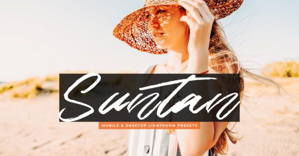 阳光摄影作品暖色调风格Lightroom调色预设 Suntan Mobile & Desktop Lightroom Presets