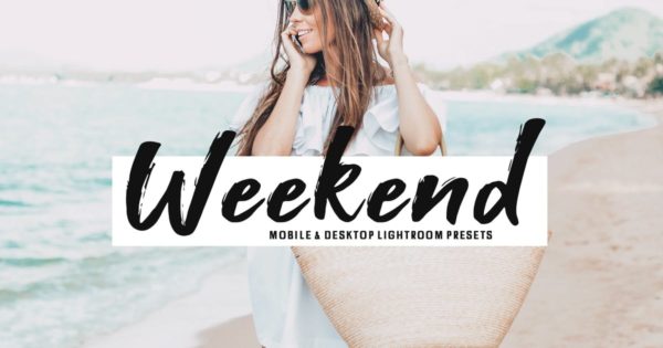 慵懒周末生活照片调色滤镜大洋岛精选LR预设 Weekend Mobile & Desktop Lightroom Presets