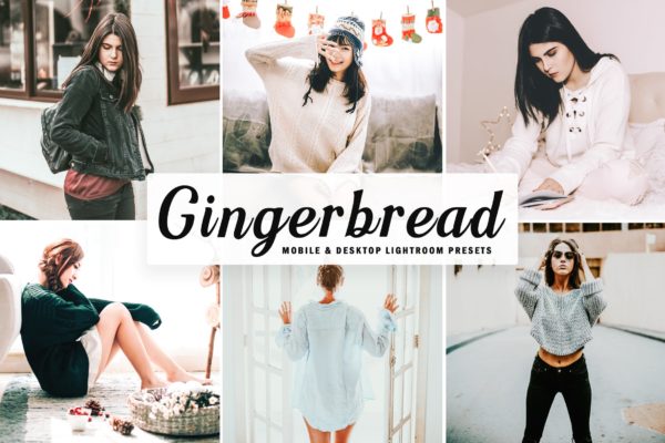 增强对比度暖色调照片效果处理大洋岛精选LR预设下载 Gingerbread Mobile & Desktop Lightroom Presets
