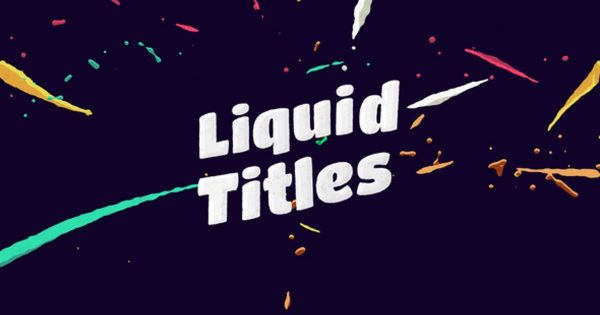 液体动画标题大洋岛精选AE模板 Liquid Animation Titles