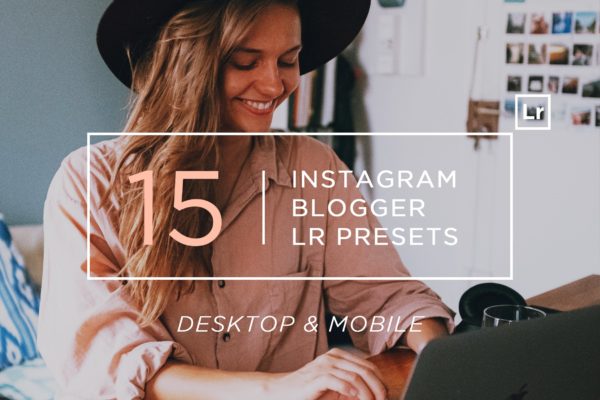15款Instagram/Blogger照片贴图调色处理第一素材精选LR预设 15 Instagram Blogger Lightroom Presets + Mobile