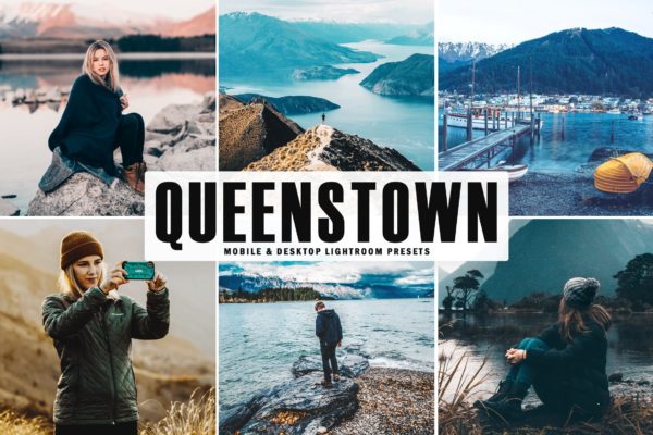 新西兰皇后镇旅游摄影Lightroom调色预设 Queenstown Mobile & Desktop Lightroom Presets