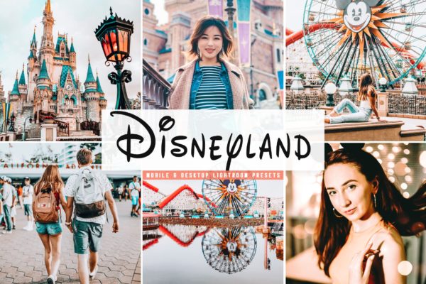 迪士尼乐园游玩摄影必备LR调色滤镜合集 Disneyland Mobile & Desktop Lightroom Presets