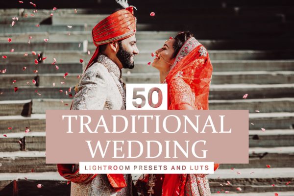 50款传统婚纱婚礼摄影Lightroom调色预设 50 Traditional Wedding Lightroom Presets and LUTs