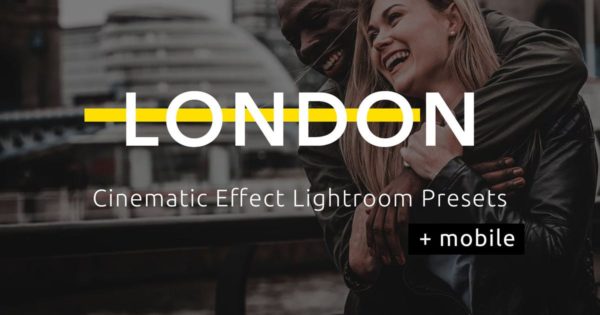 电影胶片效果照片调色滤镜蚂蚁素材精选LR预设 London – Cinematic Lightroom Presets