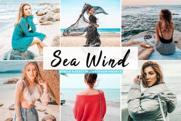 沙滩人物摄影后期调色Lightroom预设 Sea Wind Mobile & Desktop Lightroom Presets