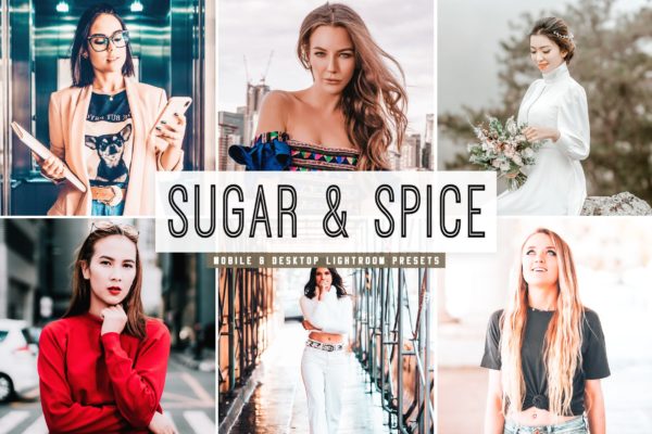 自然鲜艳暖色调照片滤镜Lightroom预设 Sugar & Spice Mobile & Desktop Lightroom Presets