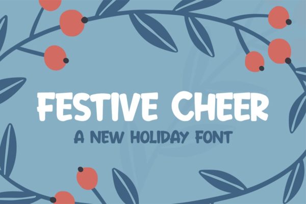 节日主题设计风格英文无衬线装饰字体蚂蚁素材精选 Festive Cheer Font