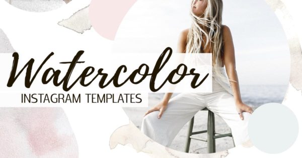 女性时尚水彩Instagram社交设计模板蚂蚁素材精选素材 Watercolor Instagram Templates